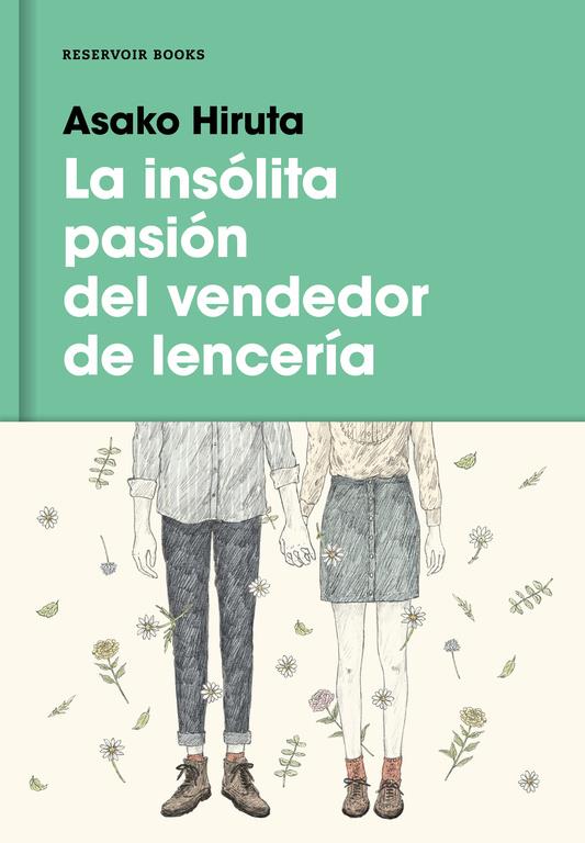 LA INSÓLITA PASIÓN DEL VENDEDOR DE LENCERÍA | 9788416195879 | HIRUTA, ASAKO | Llibreria Ombra | Llibreria online de Rubí, Barcelona | Comprar llibres en català i castellà online