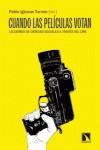 CUANDO LAS PELÍCULAS VOTAN | 9788483198315 | IGLESIAS TURRIÓN, PABLO | Llibreria Ombra | Llibreria online de Rubí, Barcelona | Comprar llibres en català i castellà online