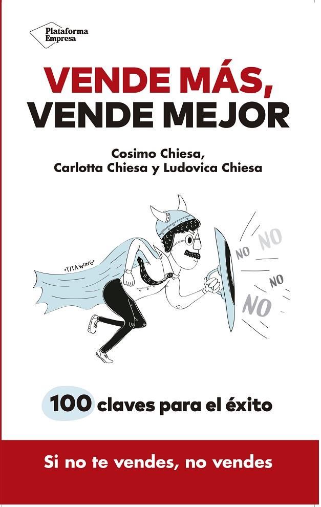 VENDE MÁS, VENDE MEJOR | 9788417376307 | CHIESA, COSIMO/CHIESA, CARLOTTA/CHIESA, LUDOVICA | Llibreria Ombra | Llibreria online de Rubí, Barcelona | Comprar llibres en català i castellà online