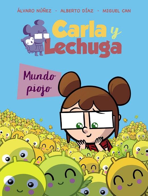 CARLA Y LECHUGA 3. MUNDO PIOJO | 9788469848784 | LECHUZA, EQUIPO | Llibreria Ombra | Llibreria online de Rubí, Barcelona | Comprar llibres en català i castellà online