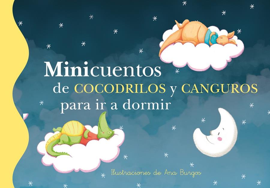 MINICUENTOS DE COCODRILOS Y CANGUROS PARA IR A DORMIR (MINICUENTOS 11) | 9788448838461 | BURGOS,ANA | Llibreria Ombra | Llibreria online de Rubí, Barcelona | Comprar llibres en català i castellà online