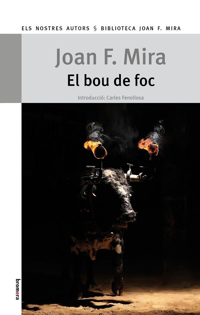 EL BOU DE FOC | 9788413583693 | MIRA, JOAN F. | Llibreria Ombra | Llibreria online de Rubí, Barcelona | Comprar llibres en català i castellà online