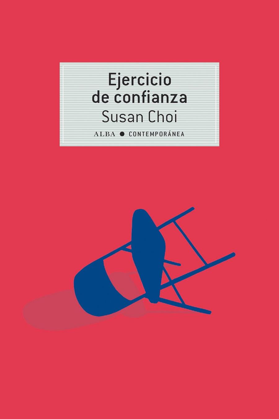 EJERCICIO DE CONFIANZA | 9788490656754 | CHOI, SUSAN | Llibreria Ombra | Llibreria online de Rubí, Barcelona | Comprar llibres en català i castellà online