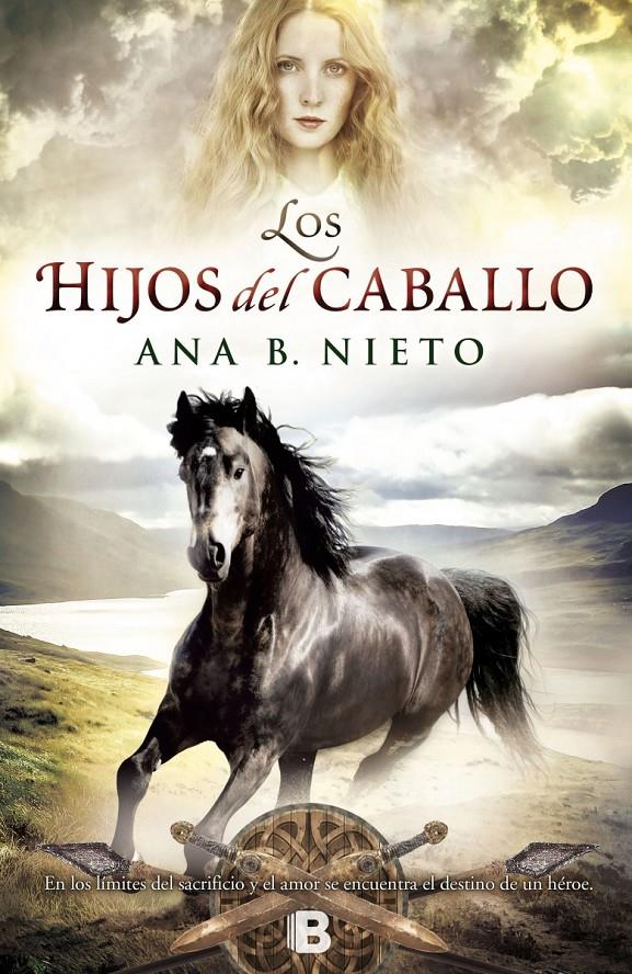 LOS HIJOS DEL CABALLO 2 EL NIÑO ROBADO | 9788466655958 | ANA B. NIETO | Llibreria Ombra | Llibreria online de Rubí, Barcelona | Comprar llibres en català i castellà online