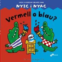 VERMELL O BLAU? JUGA A AIXECAR SOLAPES AMB NYIC I NYAC | 9788499064093 | DIANE Y CHRISTYAN FOX | Llibreria Ombra | Llibreria online de Rubí, Barcelona | Comprar llibres en català i castellà online