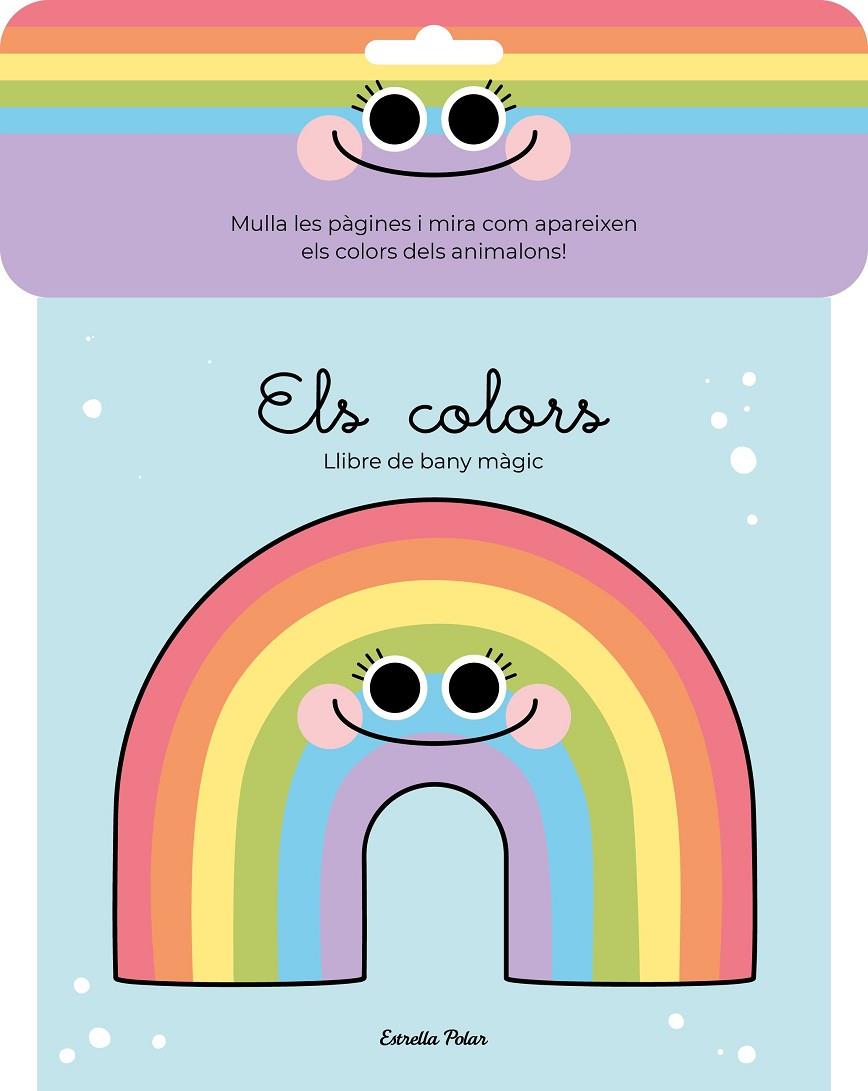 ELS COLORS. LLIBRE DE BANY MÀGIC | 9788413890722 | FLORSDEFUM, ANNA | Llibreria Ombra | Llibreria online de Rubí, Barcelona | Comprar llibres en català i castellà online