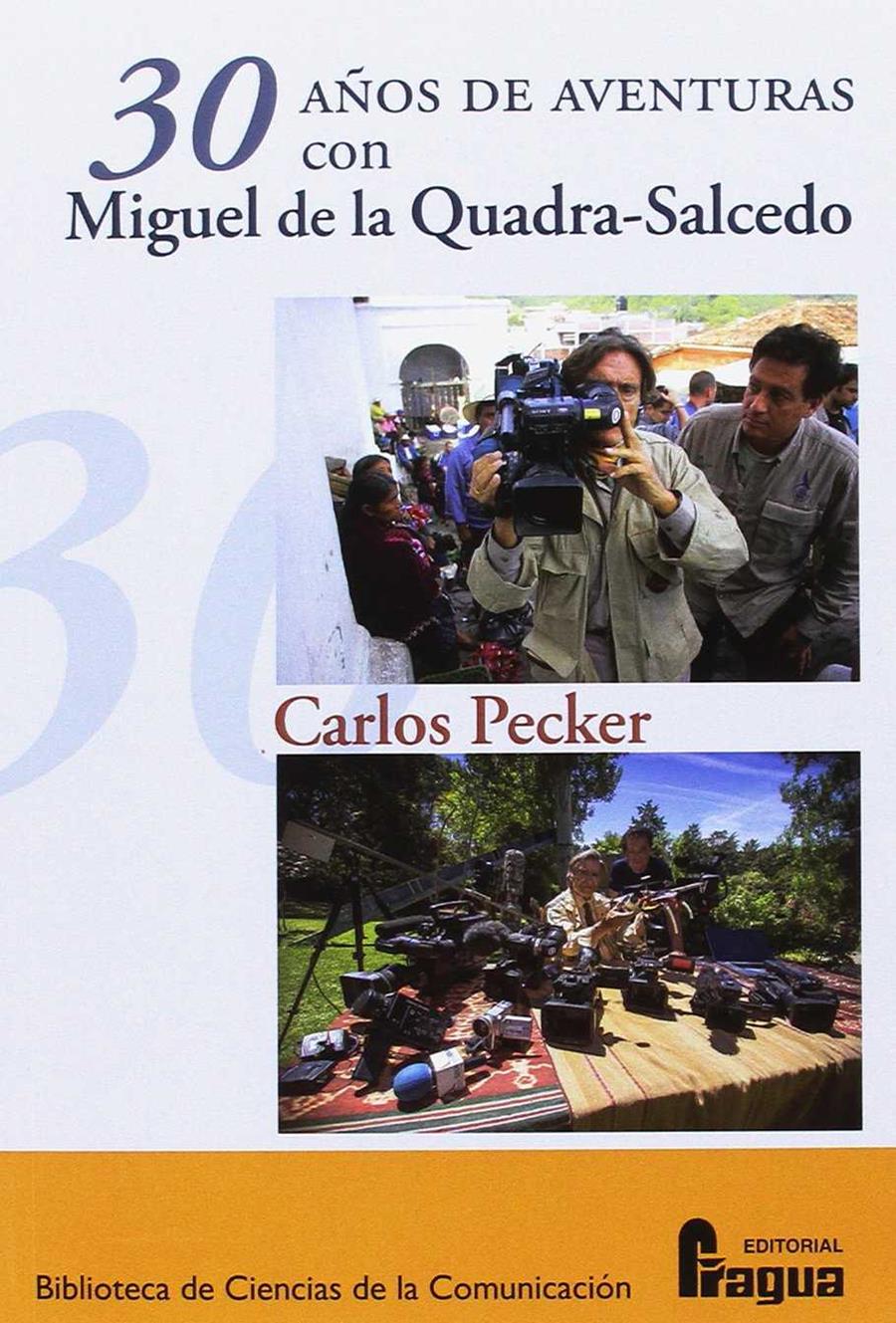 30 AÑOS DE AVENTURAS CON MIGUEL DE LA QUADRA-SALCEDO | 9788470747410 | PECKER PEREZ DE LAMA, CARLOS | Llibreria Ombra | Llibreria online de Rubí, Barcelona | Comprar llibres en català i castellà online