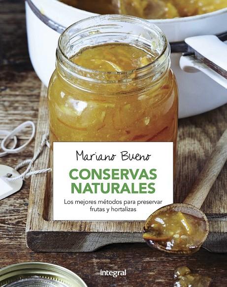 CONSERVAS NATURALES | 9788491180449 | BUENO BOSCH, MARIANO | Llibreria Ombra | Llibreria online de Rubí, Barcelona | Comprar llibres en català i castellà online