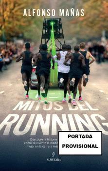 MITOS DEL RUNNING | 9788410522619 | MAÑAS BASTIDAS, ALFONSO | Llibreria Ombra | Llibreria online de Rubí, Barcelona | Comprar llibres en català i castellà online