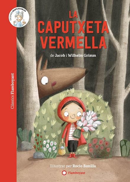 LA CAPUTXETA VERMELLA | 9788418304309 | GRIMM, JACOB / GRIMM, WILHELM | Llibreria Ombra | Llibreria online de Rubí, Barcelona | Comprar llibres en català i castellà online