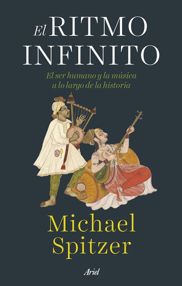 EL RITMO INFINITO | 9788434435964 | SPITZER, MICHAEL | Llibreria Ombra | Llibreria online de Rubí, Barcelona | Comprar llibres en català i castellà online