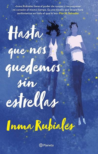 HASTA QUE NOS QUEDEMOS SIN ESTRELLAS | 9788408252962 | RUBIALES, INMA | Llibreria Ombra | Llibreria online de Rubí, Barcelona | Comprar llibres en català i castellà online