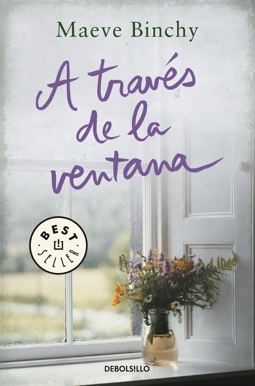 A TRAVÉS DE LA VENTANA | 9788466334945 | BINCHY, MAEVE | Llibreria Ombra | Llibreria online de Rubí, Barcelona | Comprar llibres en català i castellà online