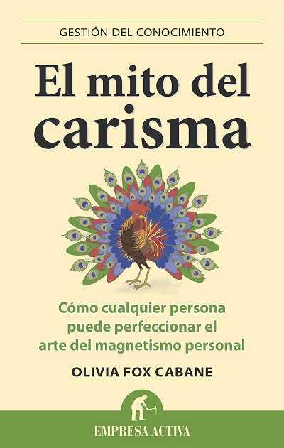 EL MITO DEL CARISMA | 9788492452972 | FOX CABANE, OLIVIA | Llibreria Ombra | Llibreria online de Rubí, Barcelona | Comprar llibres en català i castellà online