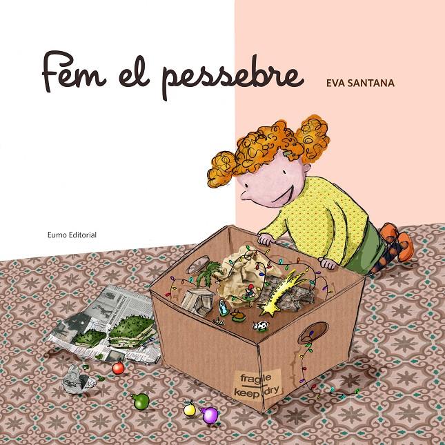 FEM EL PESSEBRE | 9788497665285 | EVA SANTANA BIGAS | Llibreria Ombra | Llibreria online de Rubí, Barcelona | Comprar llibres en català i castellà online