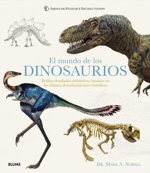 EL MUNDO DE LOS DINOSAURIOS | 9788418075322 | NORELL, MARK A | Llibreria Ombra | Llibreria online de Rubí, Barcelona | Comprar llibres en català i castellà online