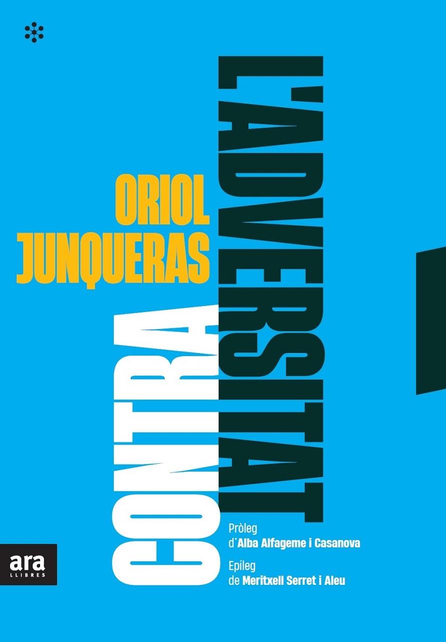 CONTRA L'ADVERSITAT | 9788417804916 | JUNQUERAS I VIES, ORIOL | Llibreria Ombra | Llibreria online de Rubí, Barcelona | Comprar llibres en català i castellà online