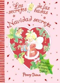 NAVIDAD SECRETA LOS SECRETOS DE LAS HADAS | 9788421687949 | PENNY DANN | Llibreria Ombra | Llibreria online de Rubí, Barcelona | Comprar llibres en català i castellà online