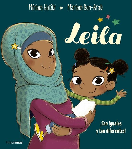 LEILA | 9788408194040 | HATIBI, MÍRIAM/BEN-ARAB CANELA, MÀRIAM | Llibreria Ombra | Llibreria online de Rubí, Barcelona | Comprar llibres en català i castellà online