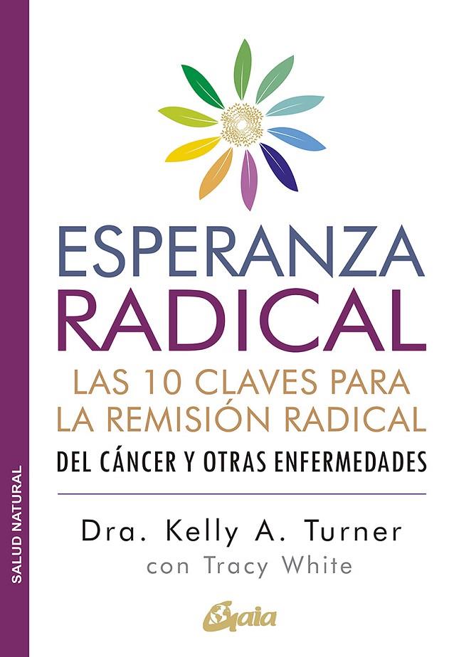 ESPERANZA RADICAL | 9788484458845 | TURNER, KELLY A./WHITE, TRACY | Llibreria Ombra | Llibreria online de Rubí, Barcelona | Comprar llibres en català i castellà online