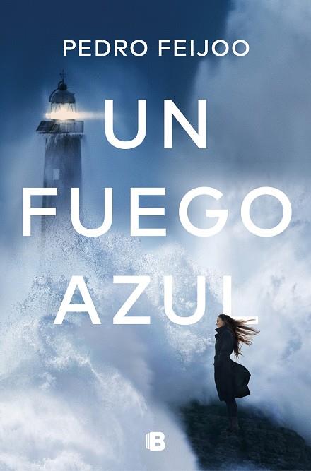 UN FUEGO AZUL | 9788466667128 | FEIJOO, PEDRO | Llibreria Ombra | Llibreria online de Rubí, Barcelona | Comprar llibres en català i castellà online