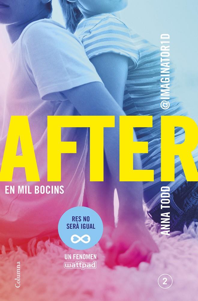 AFTER 2 EN MIL BOCINS | 9788466419307 | ANNA TODD | Llibreria Ombra | Llibreria online de Rubí, Barcelona | Comprar llibres en català i castellà online