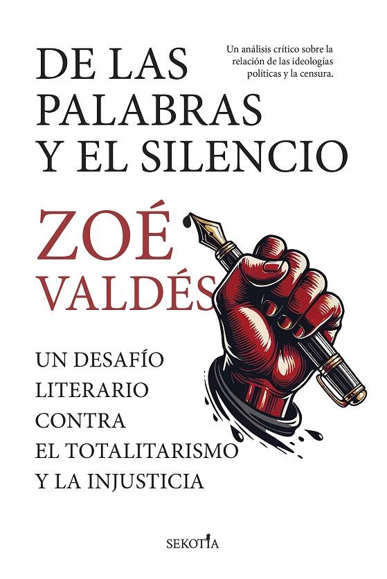 DE LAS PALABRAS Y EL SILENCIO | 9788419979551 | ZOÉ VALDÉS | Llibreria Ombra | Llibreria online de Rubí, Barcelona | Comprar llibres en català i castellà online