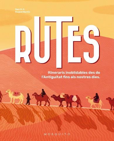 RUTES | 9788419095459 | SAM G. C. | Llibreria Ombra | Llibreria online de Rubí, Barcelona | Comprar llibres en català i castellà online