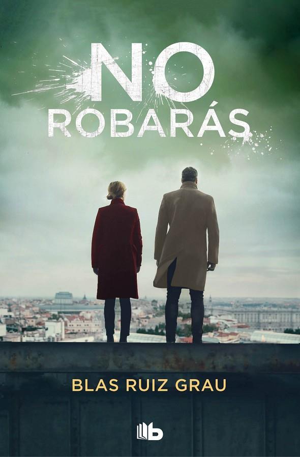 NO ROBARÁS | 9788413143972 | RUIZ GRAU, BLAS | Llibreria Ombra | Llibreria online de Rubí, Barcelona | Comprar llibres en català i castellà online