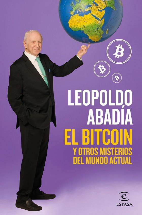 EL BITCOIN Y OTROS MISTERIOS DEL MUNDO ACTUAL | 9788467052602 | ABADÍA, LEOPOLDO | Llibreria Ombra | Llibreria online de Rubí, Barcelona | Comprar llibres en català i castellà online