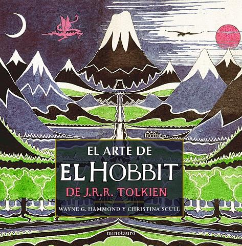 EL ARTE DE EL HOBBIT DE J.R.R. TOLKIEN | 9788445000489 | WAYNE G. HAMMOND/CHRISTINA SCULL | Llibreria Ombra | Llibreria online de Rubí, Barcelona | Comprar llibres en català i castellà online