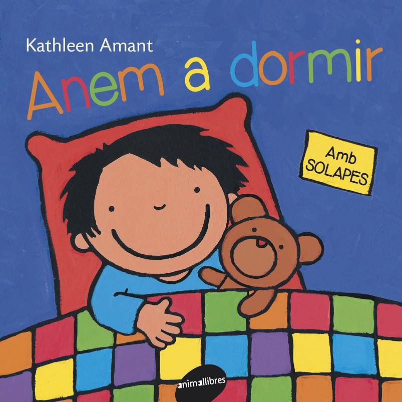 ANEM A DORMIR | 9788415095842 | AMANT, KATHLEEN | Llibreria Ombra | Llibreria online de Rubí, Barcelona | Comprar llibres en català i castellà online