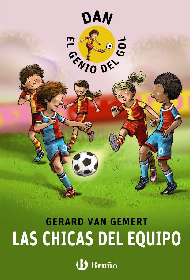 DAN, EL GENIO DEL GOL. LAS CHICAS DEL EQUIPO | 9788469603468 | VAN GEMERT, GERARD | Llibreria Ombra | Llibreria online de Rubí, Barcelona | Comprar llibres en català i castellà online