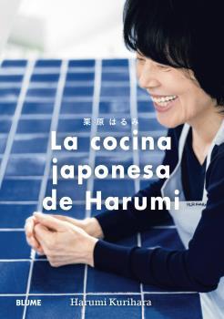 LA COCINA JAPONESA DE HARUMI | 9788418725777 | KURIHARA, HARUMI | Llibreria Ombra | Llibreria online de Rubí, Barcelona | Comprar llibres en català i castellà online