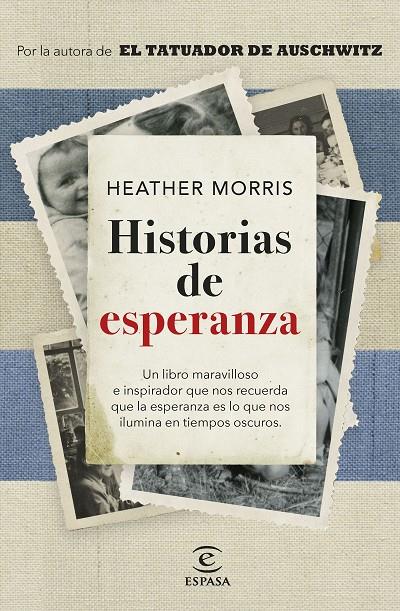 HISTORIAS DE ESPERANZA | 9788467068825 | MORRIS, HEATHER | Llibreria Ombra | Llibreria online de Rubí, Barcelona | Comprar llibres en català i castellà online