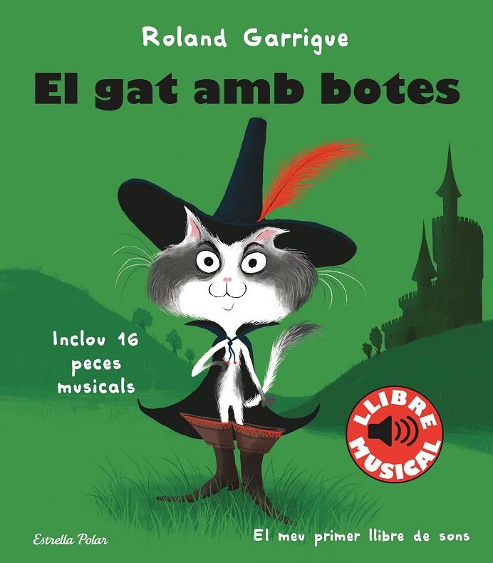 EL GAT AMB BOTES. LLIBRE MUSICAL | 9788413890067 | GARRIGUE, ROLAND | Llibreria Ombra | Llibreria online de Rubí, Barcelona | Comprar llibres en català i castellà online