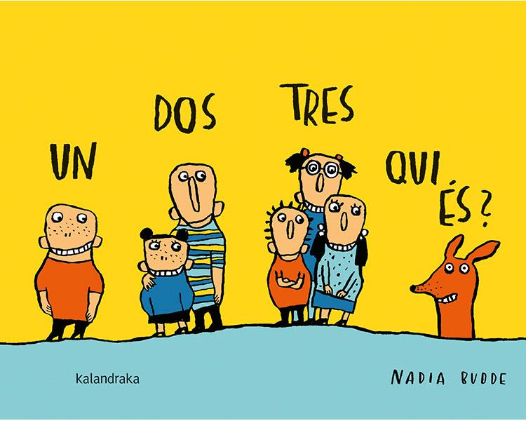 UN, DOS, TRES, QUI ÉS? | 9788416804511 | BUDDE, NADIA | Llibreria Ombra | Llibreria online de Rubí, Barcelona | Comprar llibres en català i castellà online