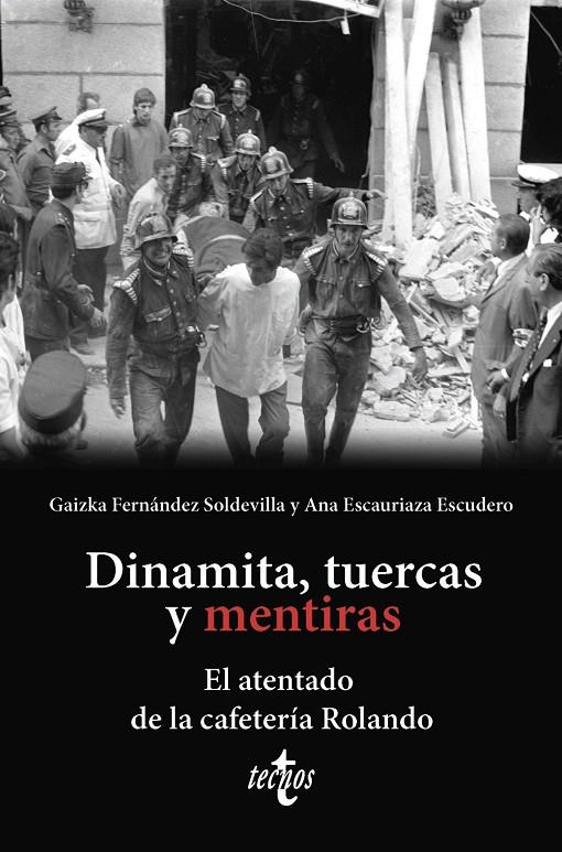 DINAMITA, TUERCAS Y MENTIRAS | 9788430990450 | FERNÁNDEZ SOLDEVILLA, GAIZKA / ESCAURIAZA ESCUDERO, ANA | Llibreria Ombra | Llibreria online de Rubí, Barcelona | Comprar llibres en català i castellà online