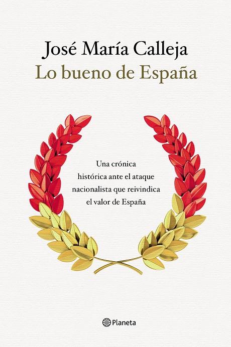 LO BUENO DE ESPAÑA | 9788408210511 | CALLEJA, JOSÉ MARÍA | Llibreria Ombra | Llibreria online de Rubí, Barcelona | Comprar llibres en català i castellà online