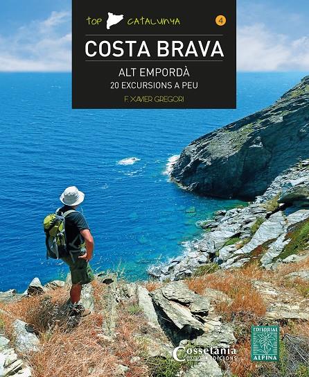 COSTA BRAVA - ALT EMPORDÀ | 9788490346525 | GREGORI, FRANCESC XAVIER | Llibreria Ombra | Llibreria online de Rubí, Barcelona | Comprar llibres en català i castellà online