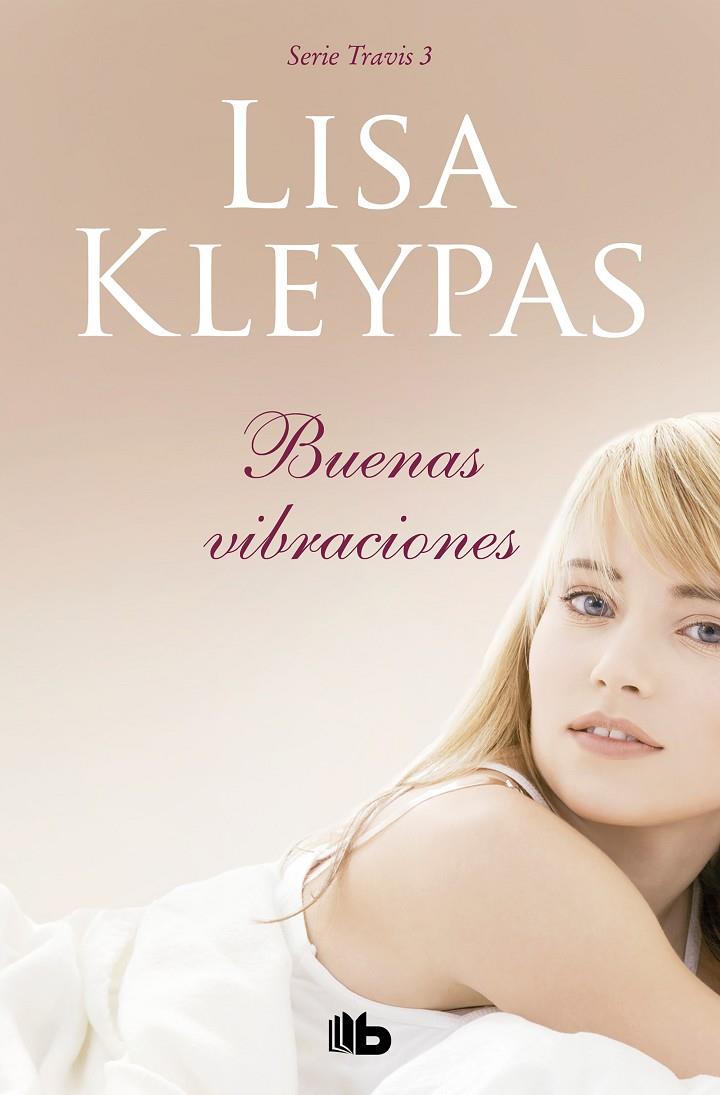 BUENAS VIBRACIONES (TRAVIS 3) | 9788413140360 | KLEYPAS, LISA | Llibreria Ombra | Llibreria online de Rubí, Barcelona | Comprar llibres en català i castellà online