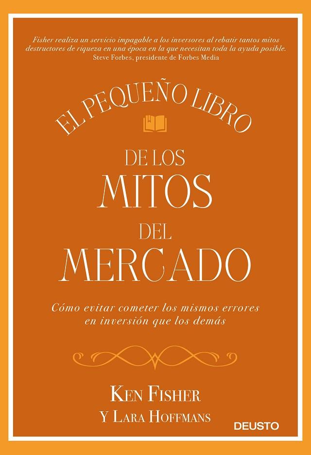 EL PEQUEÑO LIBRO DE LOS MITOS DEL MERCADO | 9788423429431 | FISHER, KEN/HOFFMANS, LARA | Llibreria Ombra | Llibreria online de Rubí, Barcelona | Comprar llibres en català i castellà online