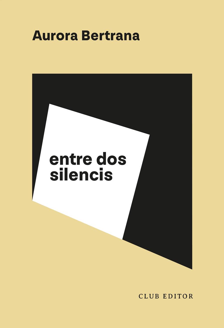 ENTRE DOS SILENCIS | 9788473294485 | BERTRANA, AURORA | Llibreria Ombra | Llibreria online de Rubí, Barcelona | Comprar llibres en català i castellà online