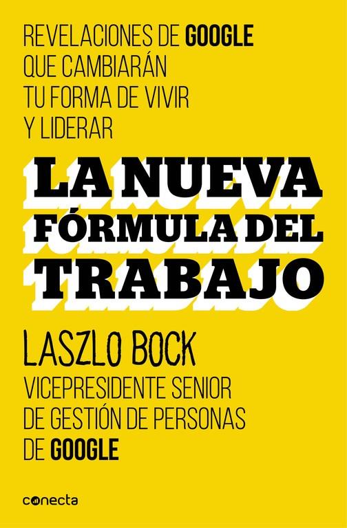 LA NUEVA FÓRMULA DEL TRABAJO | 9788416029488 | BOCK,LASZLO | Llibreria Ombra | Llibreria online de Rubí, Barcelona | Comprar llibres en català i castellà online