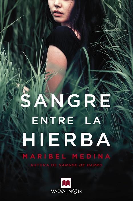 SANGRE ENTRE LA HIERBA | 9788417108953 | MEDINA, MARIBEL | Llibreria Ombra | Llibreria online de Rubí, Barcelona | Comprar llibres en català i castellà online