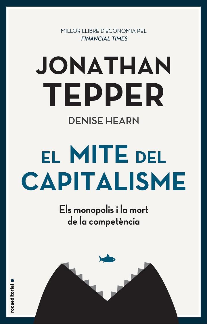 EL MITE DEL CAPITALISME | 9788417968038 | TEPPER, JONATHAN | Llibreria Ombra | Llibreria online de Rubí, Barcelona | Comprar llibres en català i castellà online