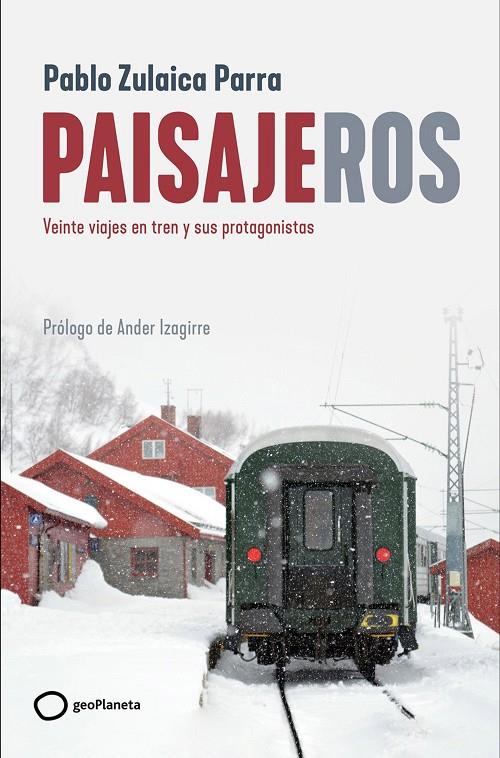 PAISAJEROS | 9788408269403 | ZULAICA, PABLO | Llibreria Ombra | Llibreria online de Rubí, Barcelona | Comprar llibres en català i castellà online