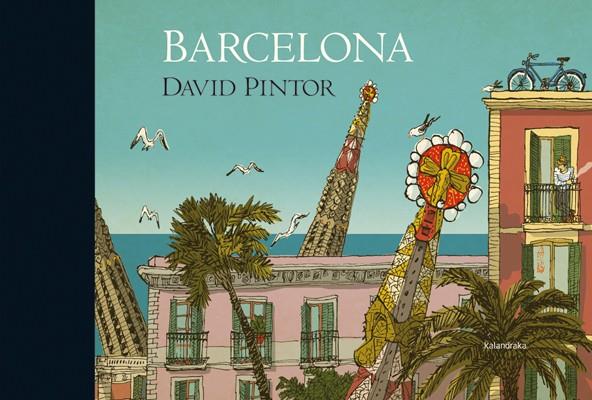 BARCELONA | 9788484649564 | PINTOR, DAVID | Llibreria Ombra | Llibreria online de Rubí, Barcelona | Comprar llibres en català i castellà online