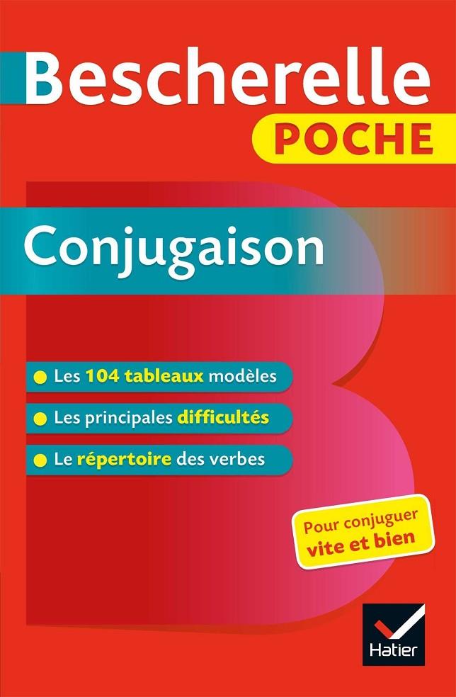 BESCHERELLE POCHE CONJUGAISON - L'ESSENTIEL DE LA CONJUGAISON FRANÇAISE | 9782401044616 | HATIER | Llibreria Ombra | Llibreria online de Rubí, Barcelona | Comprar llibres en català i castellà online