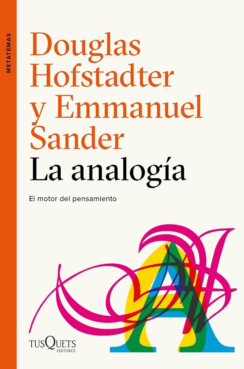 LA ANALOGÍA | 9788490665107 | HOFSTADTER, DOUGLAS R./SANDER, EMMANUEL | Llibreria Ombra | Llibreria online de Rubí, Barcelona | Comprar llibres en català i castellà online